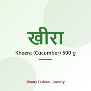 Kheera (Cucumber) 500 g
